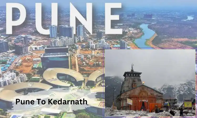 Pune To Kedarnath