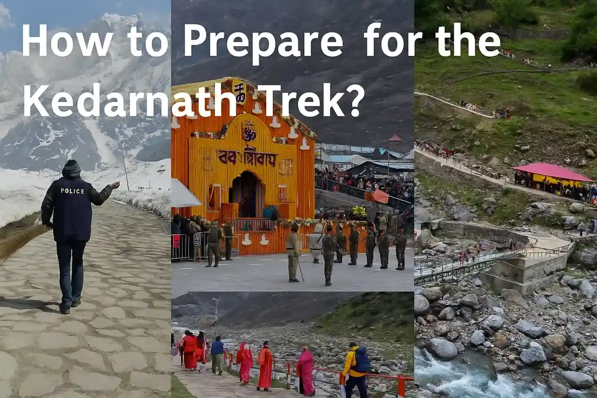 How to Prepare for the Kedarnath Trek