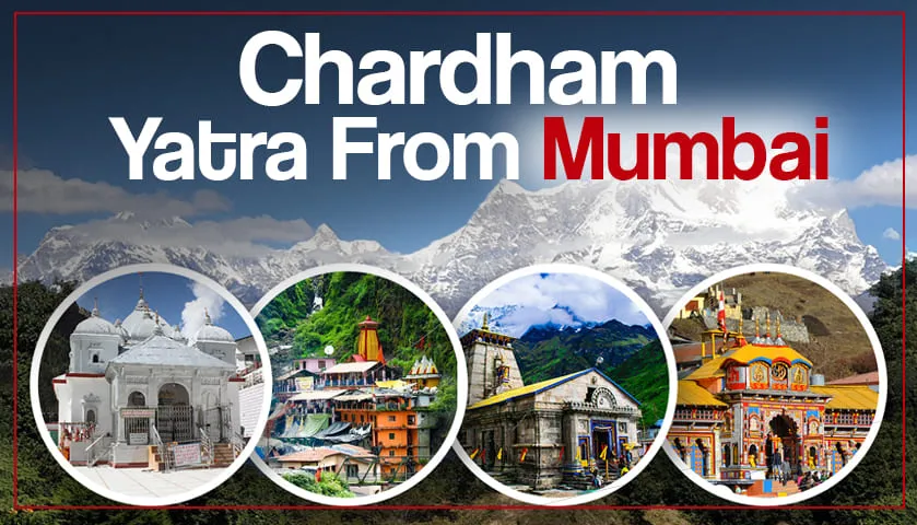 Chardham Yatra Package from Mumbai Banner 1