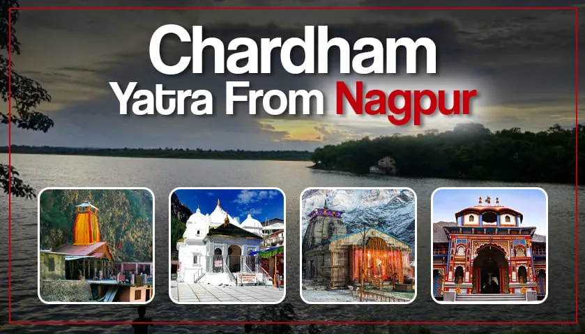 Chardham Yatra Package from Nagpur Banner 1