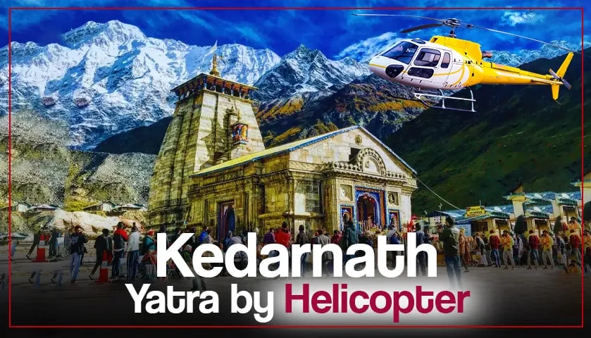 Kedarnath Yatra by Helicopter Banner 1
